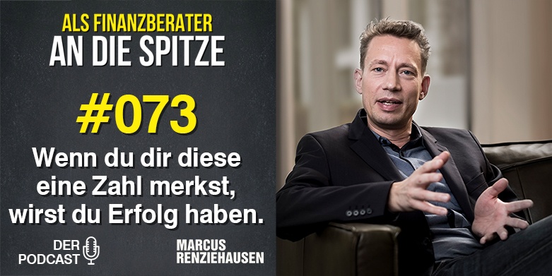 Marcus Renziehausen - Als Finanzberater an die Spitze Podcast
